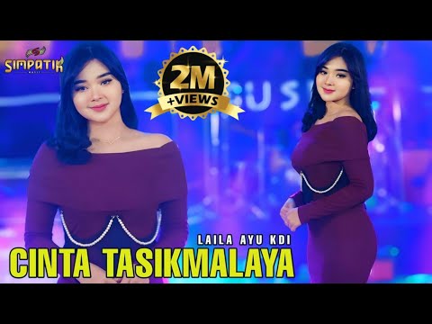 LAILA AYU KDI - CINTA TASIKMALAYA - SIMPATIK MUSIC