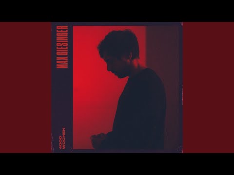 4000 Wochen – Max Giesinger