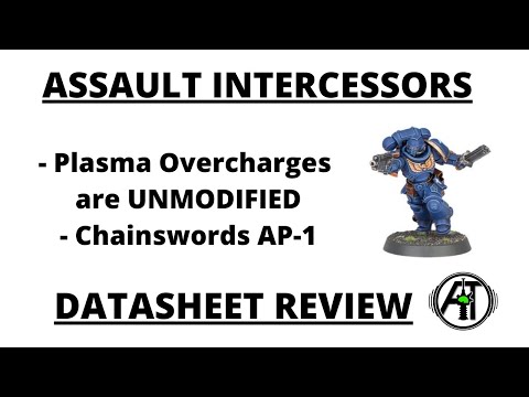 Assault Intercessors Datasheet Review - Full Rules Discussion, Plasma Changes + Astartes Chainswords