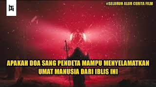 Download lagu BALAS DENDAM SANG IBLIS Seluruh Alur Cerita Film O... mp3