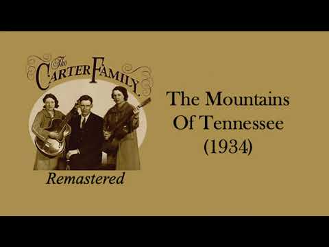 The Mountains Of Tennessee - The Carter Family
