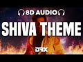 Shiva Theme - Brahmāstra : 8D AUDIO🎧 | Amitabh| Ranbir Kapoor | Alia B |Pritam ,Javed (Lyrics)