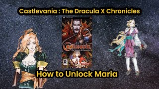 Castlevania : The Dracula X Chronicles - Unlocking Maria Renard #castlevanianocturne #adriantepes