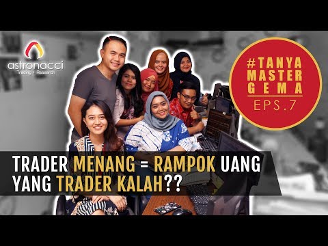 Trader Menang = Rampok Uang, Yang Trade Kalah??? | TANYA MASTER GEMA Eps. 7