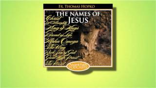 35 Names of Jesus - True Vine - Fr. Thomas Hopko