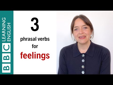 3 phrasal verbs for feelings - English In A Minute