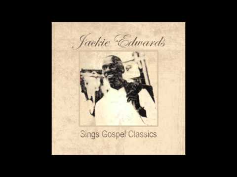 Jackie Edwards Sings Gospel Classics (Full Album)