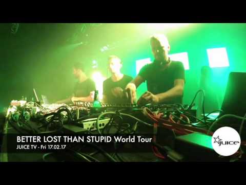 JUICE TV - Fri 17.02.17 / BETTER LOST THAN STUPID