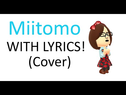 Miitomo WITH LYRICS (COVER)