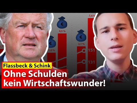 Ohne Schulden kein Wirtschaftswunder!