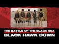 The Battle Of The Black Sea Msg Paul Howe S Untold Story Of Black Hawk Down