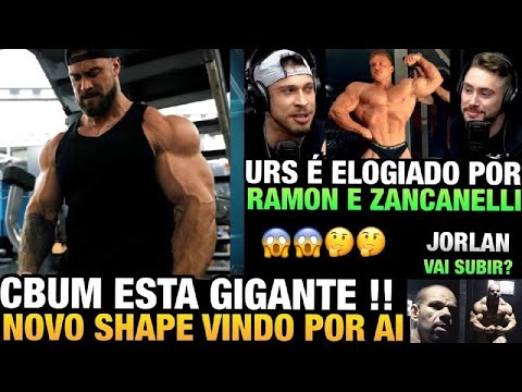CBUM ESTÁ ENORME - RAMON ELOGIA O URS - CARIANI ZANCA E CAIKE COMENTAM - JORLAN REVELA SHAPE
