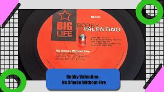 Bobby Valentino - No Smoke Without Fire (1991 7" Single)