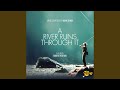 A River Runs Through It