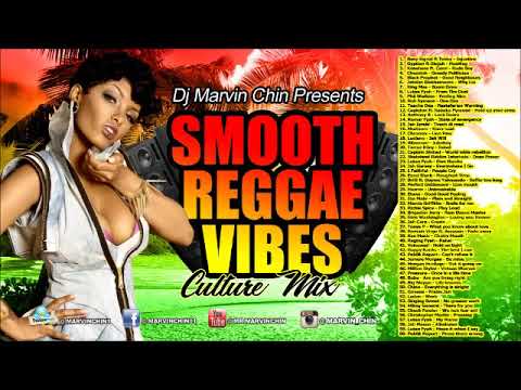 Dj Marvin Chin (Smooth Reggae Vibes) Jah Cure, Capleton, Romain Virgo, Chronixx