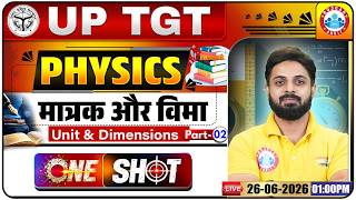 UP TGT Science Classes 2026 | Physics: Units & Dimensions | UP TGT Physics One Shot Classes