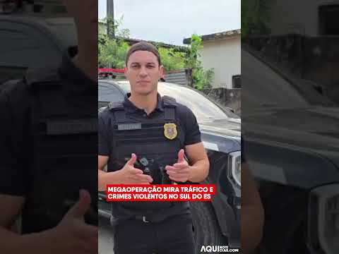 Megaoperação mira tráfico e crimes violentos no Sul do ES