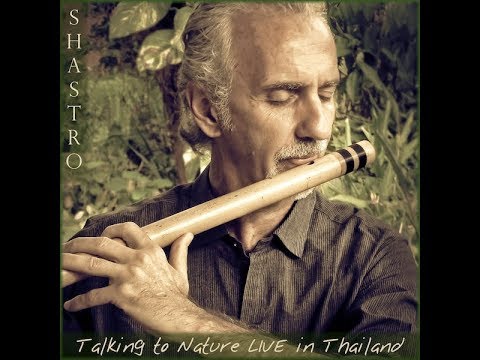 Talking to Nature •  Shastro Live in Thailand