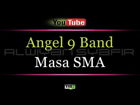 Karaoke Angel 9 Band - Masa SMA