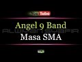 Karaoke Angel 9 Band Masa SMA