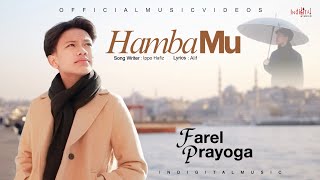 Download lagu FAREL PRAYOGA - HAMBAMU LYRIC VIDEO mp3 Download lagu FAREL PRAYOGA - HAMBAMU LYRIC VIDEO mp3