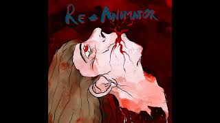 Re-Animator - Yattering