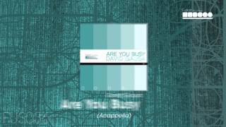 David Gausa - Are You Busy (Acapella)