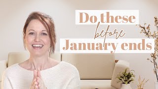 Do this before January ends for a fresh start