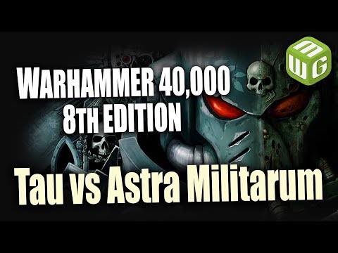 Tau vs Astra Militarum Warhammer 40k 8th Edition Battle Report Ep 61