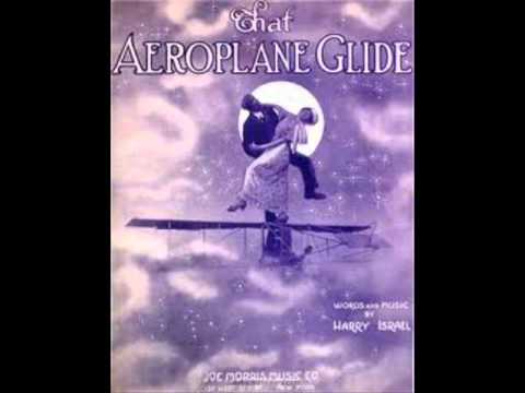 Henry Burr - That Aeroplane Glide 1912 Edison Cylinder Version Airplane
