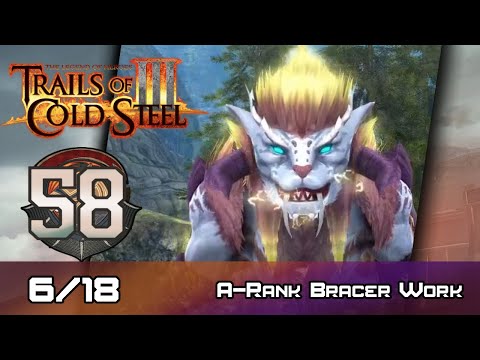 TLoH: Trails of Cold Steel III - Walkthrough - Ep 58: A-Rank Bracer Work [Boss] [6/18]