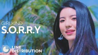 GIRLKIND - S.O.R.R.Y (Line Distribution)
