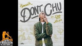 Special K. ft. Derek King, JT The 4th - Dont Chu [Prod. Moshuun] [Thizzler.com]