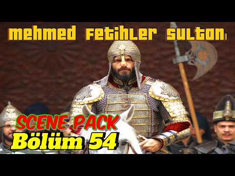 Mehmed: The Conqueror Sultan | Scene Pack Full  HD Quality | No Watermark | TRT1 Bölüm 54 | Mehmed24