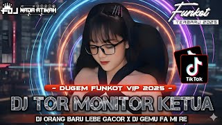 Download lagu DUGEM FUNKOT VIP 2025 DJ TOR MONITOR KETUA DJ ORANG BARU LEBE GACOR DJ GEMU FA MI RE @FDJNADAATIKAH  mp3 Download lagu DUGEM FUNKOT VIP 2025 DJ TOR MONITOR KETUA DJ ORANG BARU LEBE GACOR DJ GEMU FA MI RE @FDJNADAATIKAH  mp3