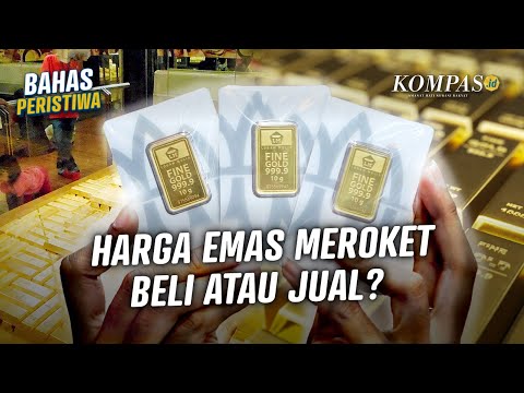 Harga Emas Tembus Rekor Tertinggi, Apakah Saatnya Membeli?