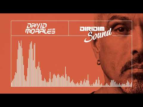 DAVID MORALES DIRIDIM SOUND #81