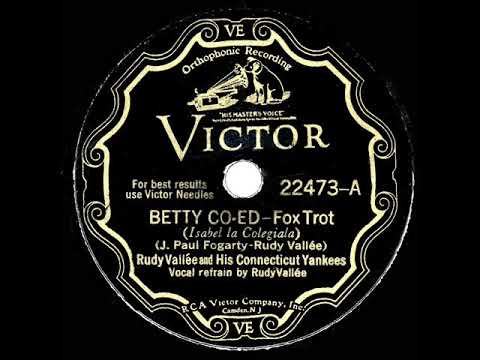 1930 HITS ARCHIVE: Betty Co-ed - Rudy Vallee
