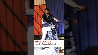 2025 Yezdi Roadster 69 Riding Ergonomics & Comfort !