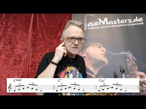 Arpeggien (5) Vierklänge: Major 7-,  Moll 7- & Sept-Akkorde (Saxophon Praxis Tipps)