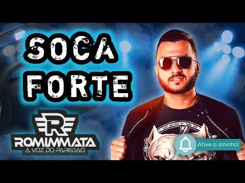 SOCA FORTE - ROMIM MATA