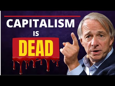 Ray Dalio- The RISK of LOSING CAPITALISM// "BE SELF SUFFICIENT"- Ray Dalio