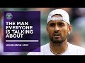 Everyone is Talking About Nick Kyrgios  | Wimbledon 2022