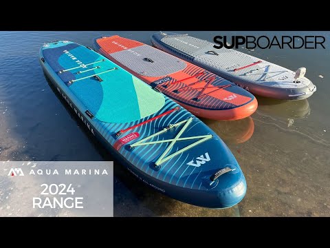 2024 Aqua Marina iSUP range / Boards for day and night! SUPboarder