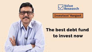 The best debt fund to invest now | Debt funds | Mutual fund investing