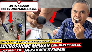 Download lagu PABRIK MICROPHONE BISA BANGKRUT‼️ || Membuat Microphone dari Barang Bekas || Microphone Imam Masjid mp3