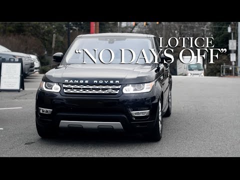 Lotice - No Days Off (Official Video)