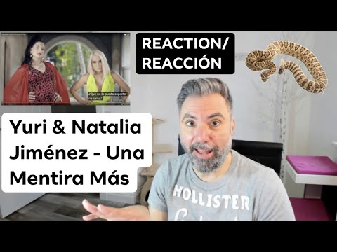 Yuri & Natalia Jiménez - Una Mentira Más (REACTION/REACCIÓN): beautiful duet from 2 beautiful women