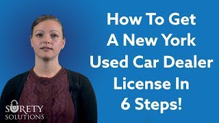 How to get a New York Used Motor Vehicle Dealer License [6-Step Process]