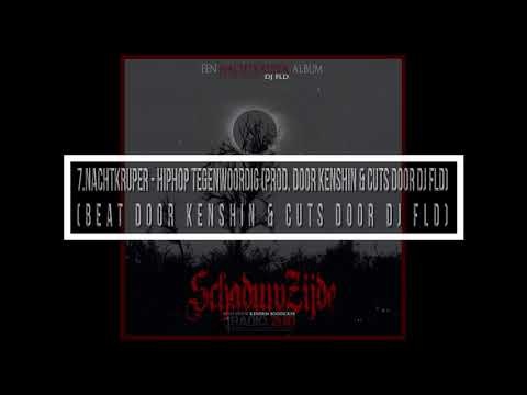 7.Nachtkruper - Hip-Hop Tegenwoordig (Beat door Kenshin & Cuts Dj Fld